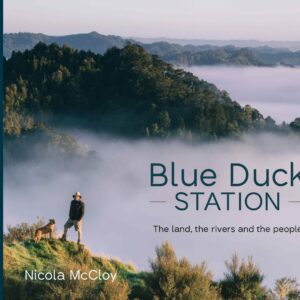 Blue Duck Station - The Book
